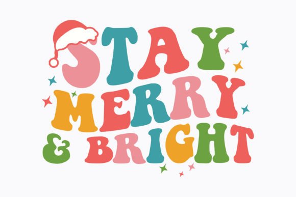Christmas Stay Merry and Bright Retro