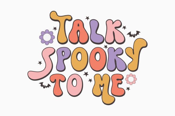 Halloween Talk Spooky to Me Retro Svg