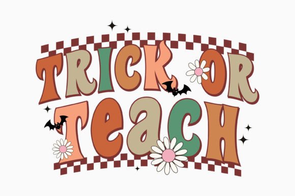 Halloween Trick or Teach Retro Svg
