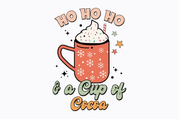 Ho Ho Ho Cocoa Retro Christmas Svg