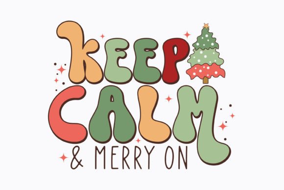 Keep Calm and Merry Christmas Retro Svg
