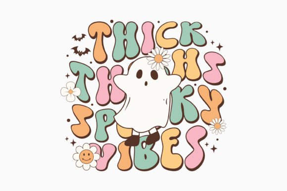Thick Thighs Spooky Vibes Halloween
