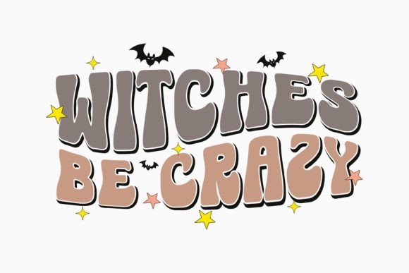 Witches Be Crazy Halloween Retro